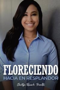 Bokomslag för "Floreciendo Hacia el Resplandor"