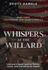 Whispers at the Willard