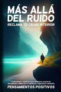 Más Allá del Ruido