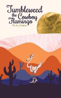 Tumbleweed the Cowboy Flamingo