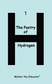 The Poetry of Hydrogen
