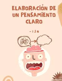 Elaboración de un pensamiento claro