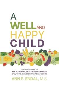 Bokomslag för "A Well and Happy Child"