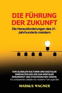 Die Führung der Zukunft
