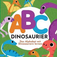 ABC Dinosaurier - Das Alphabet mit Dinosauriern lernen