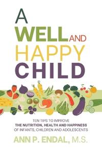 A Well and Happy Child