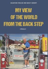 Kirjan kansi "A Fireman's View of The World from The Back Step"