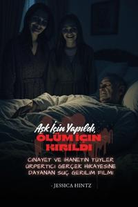 Ask Için Yapildi, Ölüm Için Kirildi