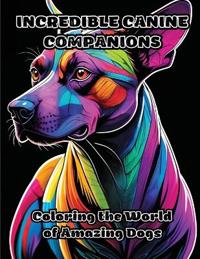Incredible Canine Companions