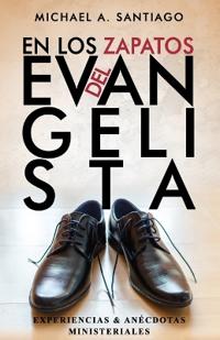 En Los Zapatos Del Evangelista