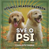 Ucenici Mladih Razreda, Sve O Psi