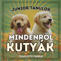 Junior Tanulók, MINDENROL KUTYÁK