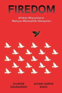 Afrikalı Mühacirlərin Maliyyə Müstəqillik Hekayələri
