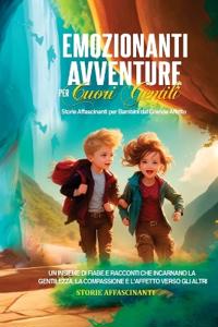 Bokomslag för "Emozionanti Avventure per Cuori Gentili"