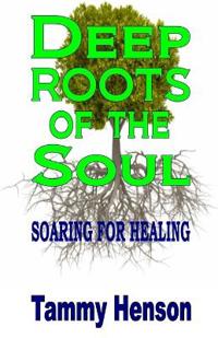 Bokomslag för "Deep Roots of the Soul"
