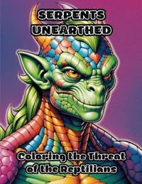 Serpents Unearthed