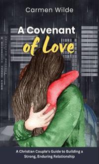 A Covenant of Love