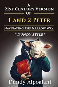 Bokomslag för "A 21st-Century Version of 1 and 2 Peter"