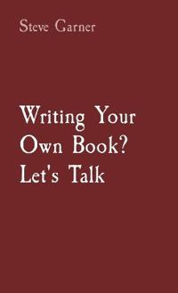 Writing Your Own Book? Let's Talk