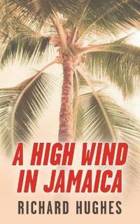 Bokomslag för "A High Wind in Jamaica"