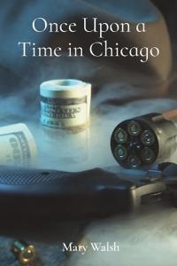 Once Upon a Time in Chicago