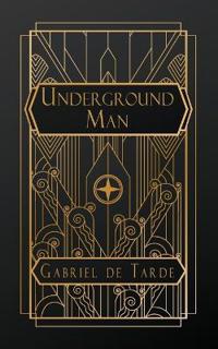 Underground Man