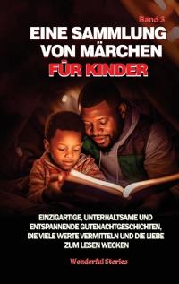 Eine Sammlung von Märchen für Kinder. (Band 3)