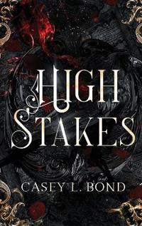 The High Stakes Saga Omnibus