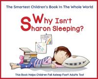 Bokomslag för "Why Isn't Sharon Sleeping? (#1 Bedtime Reader)"