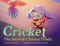 Bokomslag for "Cricket, The Second-Chance Pirate"
