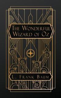 The Wonderful Wizard of Oz