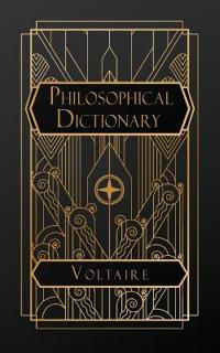 A Philosophical Dictonary