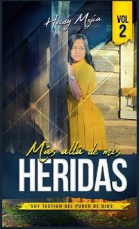 Testimonio- Mas alla de Mis Heridas