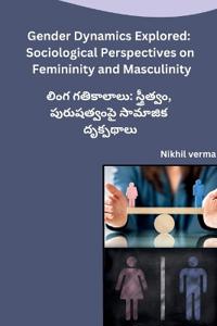 Gender Dynamics Explored