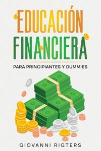 Educación Financiera para Principiantes y Dummies