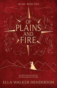 Of Plains and Fire