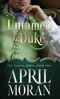 Bokomslag för "The Untamed Duke"