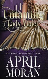 Bokomslag för "Untaming Lady Violet"