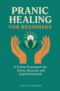 Pranic Healing for Beginners