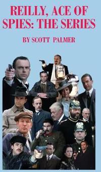 Reilly Ace of Spies