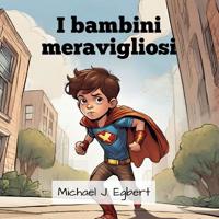I bambini meravigliosi