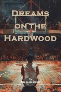 Dreams on the Hardwood