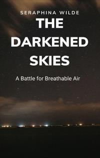 Bokomslag för "The Darkened Skies"