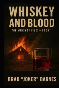 Whiskey and Blood