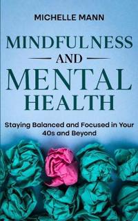 Mindfulness and Mental Health