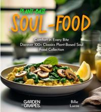 Bokomslag för "Plant-Based Soul-Food Cookbook"