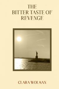 The Bitter Taste of Revenge