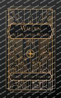 Walden; or, Life in the Woods, and
