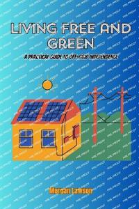 Living Free and Green