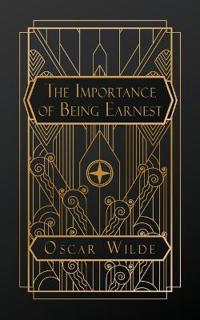 The Importance of Being Earnest